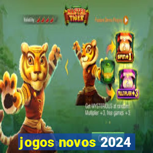 jogos novos 2024